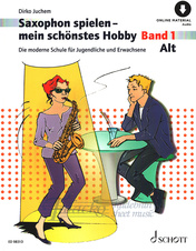 Saxophon spielen - mein schönstes Hobby: Altsaxophon Band 1 (Book/Online Audio)